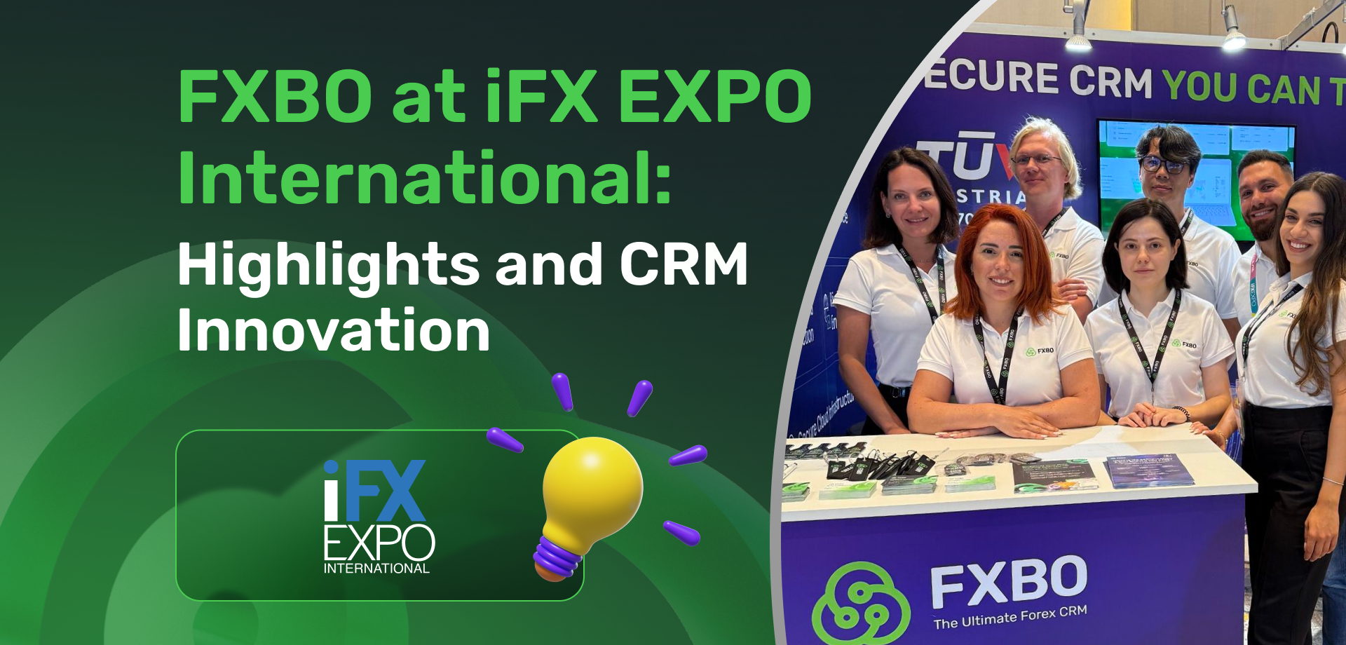 FXBO at iFX EXPO International: Highlights and CRM Innovation 