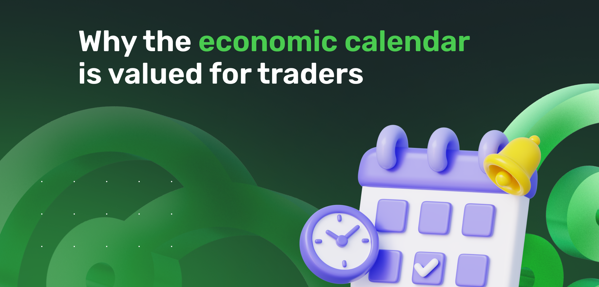 Why the Economic Calendar Is Valued by Traders