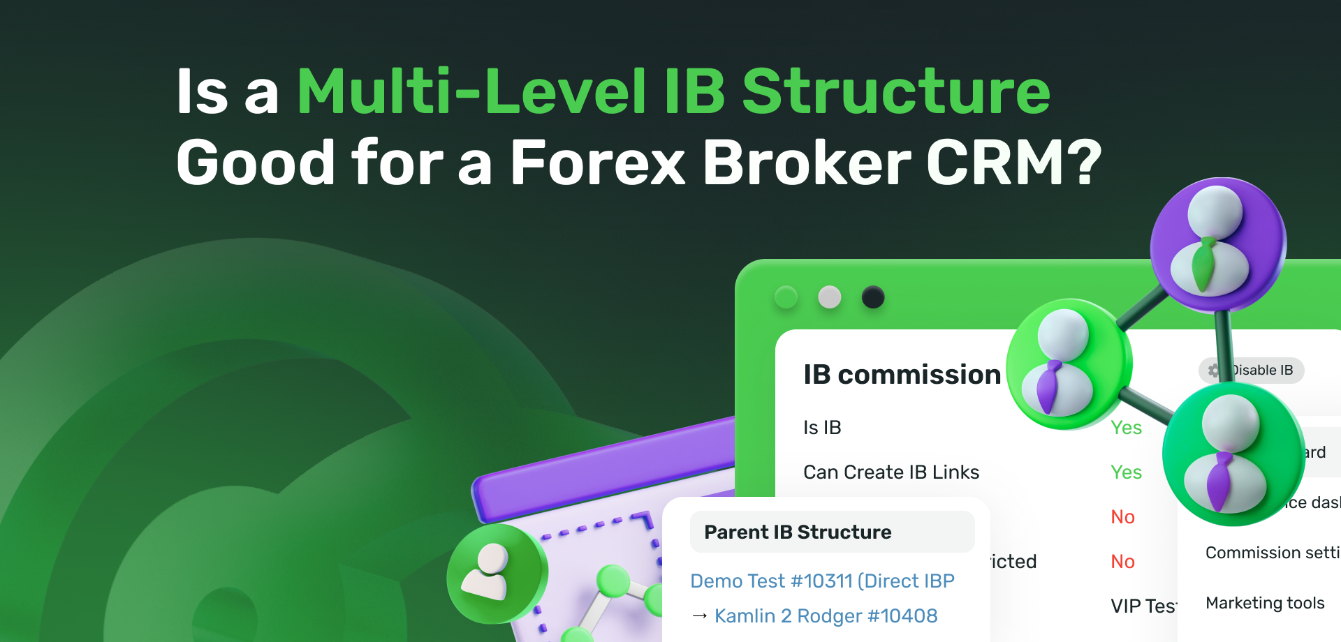 Is a Multi-Level IB Structure Good for a Forex Broker CRM?