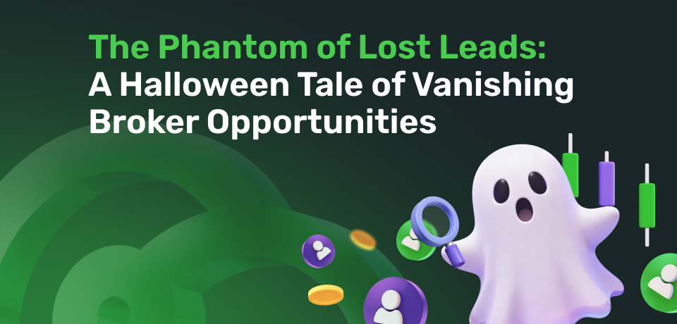 The Phantom of Lost Leads: A Halloween Tale of Vanishing Broker Opportunities